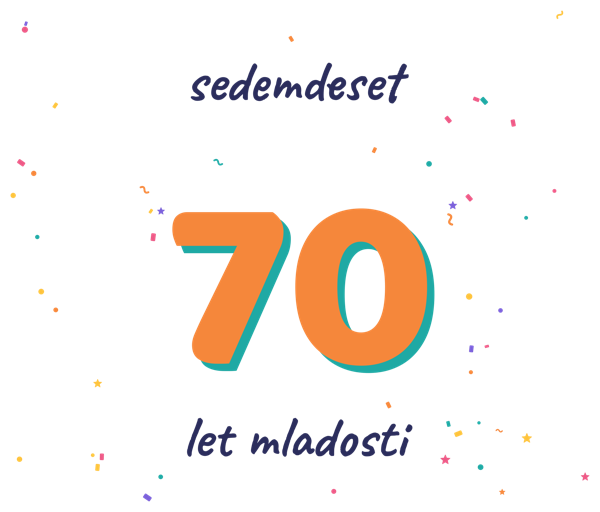 sedemdeset 70 let mladosti