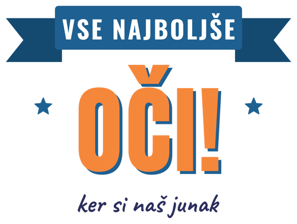 VSE NAJBOLJŠE OČI! ker si naš junak