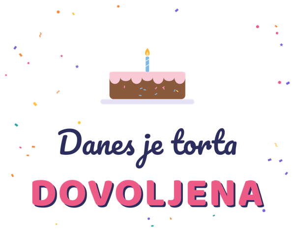 Danes je torta DOVOLJENA