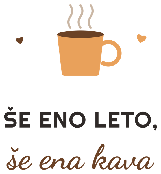 ŠE ENO LETO, še ena kava